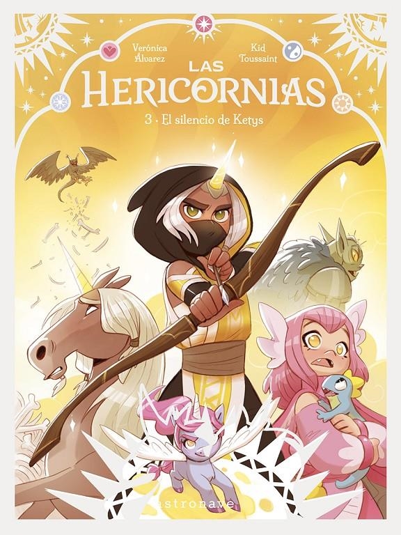 Las Hericornias, 3. El silencio de Ketys | Kid Toussant; Verónica Toussaint
