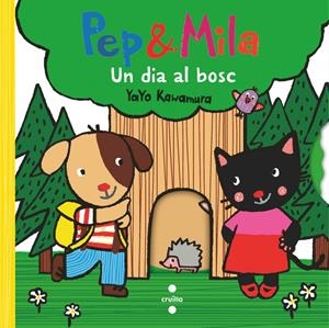 Pep & Mila. Un dia al bosc | Kawamura, Yayo | Cooperativa autogestionària