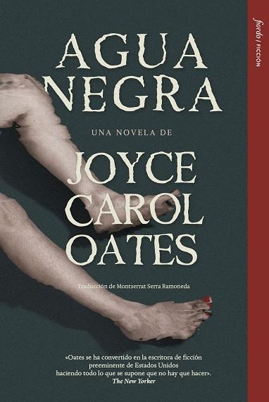Agua negra | Oates, Joyce Carol