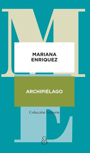 Archipiélago | Enriquez, Mariana | Cooperativa autogestionària