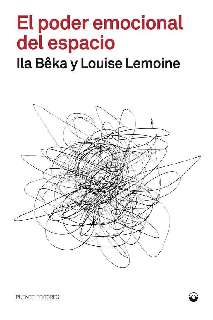 El poder emocional del espacio | Bêka, Ila / Lemoine, Louise