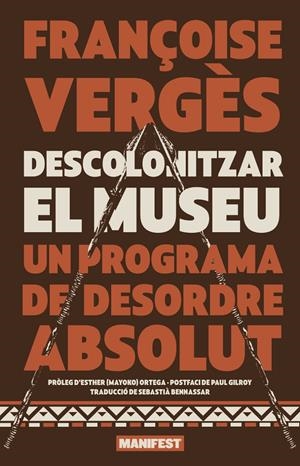 Descolonitzar el museu | Vergès, Françoise | Cooperativa autogestionària