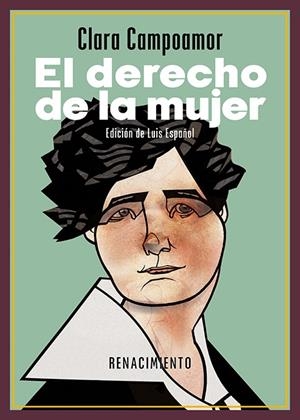 El derecho de la mujer. Cuatro conferencias (1922-1939) | Campoamor, Clara | Cooperativa autogestionària