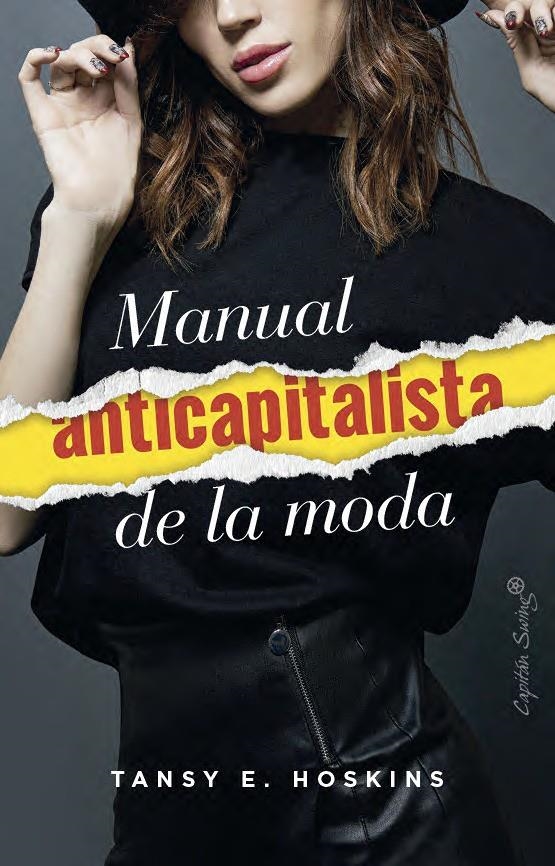 Manual anticapitalista de la moda | Hoskins, Tansey E. | Cooperativa autogestionària