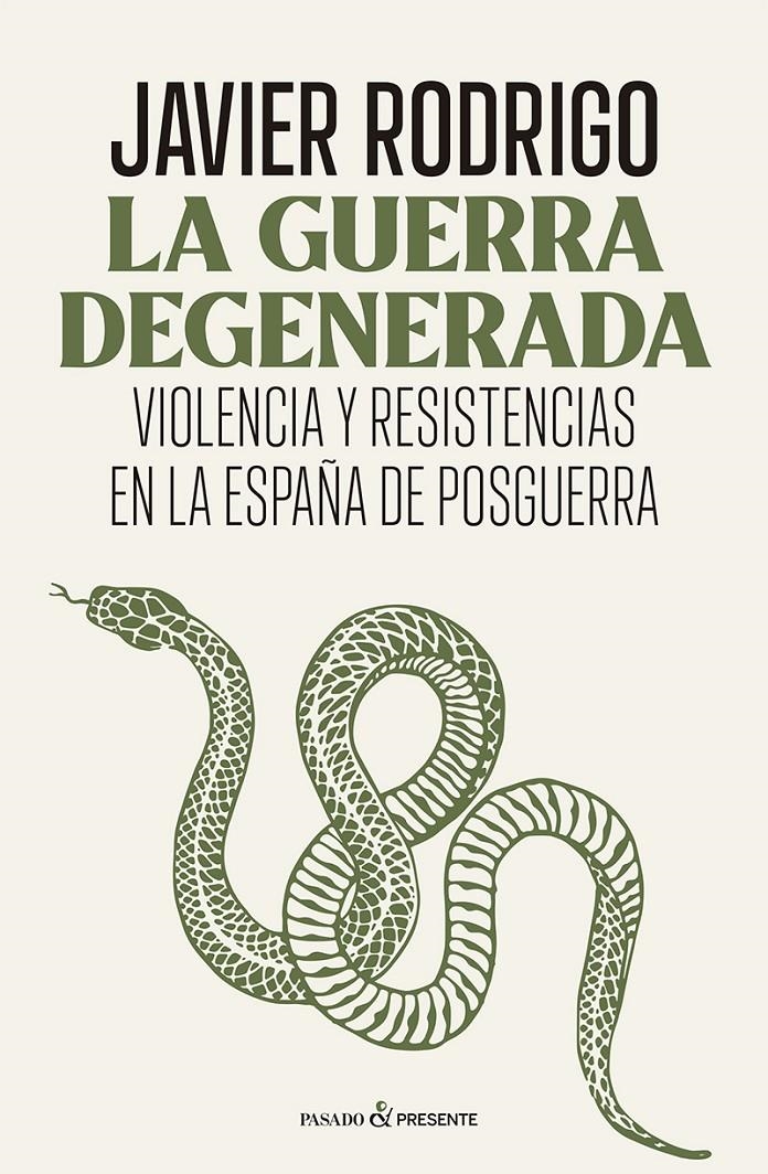 La guerra degenerada | Rodrigo Sánchez, Javier | Cooperativa autogestionària