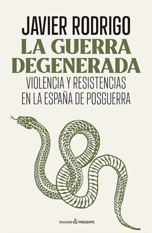 La guerra degenerada | Rodrigo Sánchez, Javier