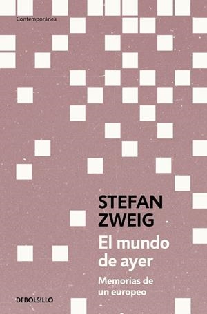 El mundo de ayer | Zweig, Stefan