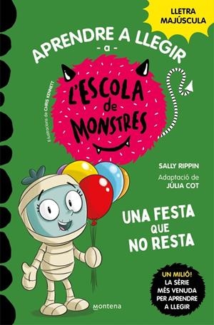 Aprendre a llegir a l'Escola de Monstres 20 - Una festa que no resta | Rippin, Sally