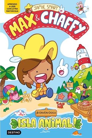 Max & Chaffy 1. ¡Bienvenidos a Isla Animal! | Smart, Jamie | Cooperativa autogestionària