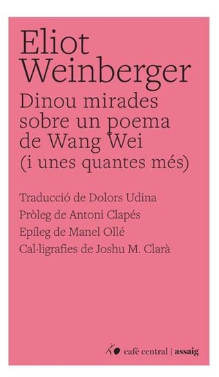 Dinou mirades sobre un poema de Wang Mei | Weinberger, Eliot | Cooperativa autogestionària