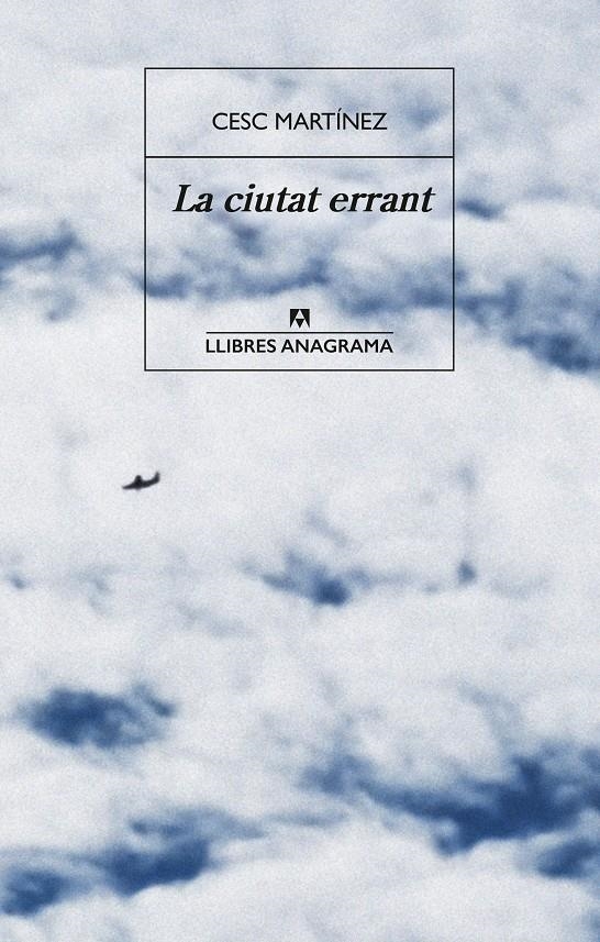 La ciutat errant | Martínez, Cesc | Cooperativa autogestionària