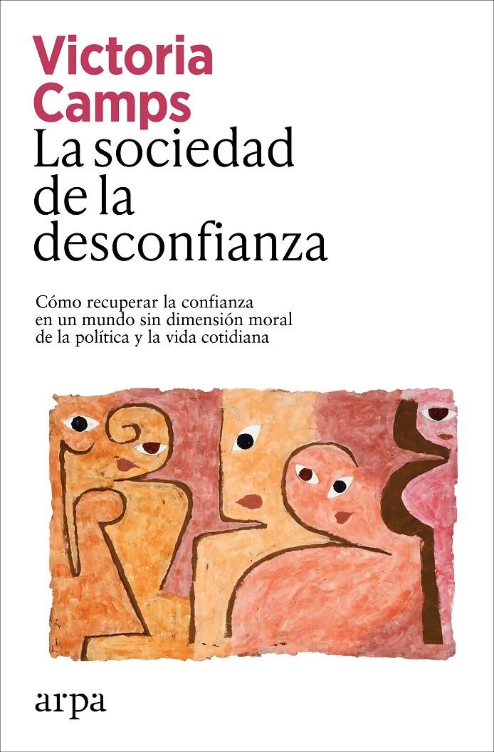 La sociedad de la desconfianza | Camps, Victoria | Cooperativa autogestionària