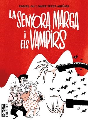 La senyora Marga i els vampirs | Pérez Andújar, Javier/Gu, Raquel | Cooperativa autogestionària