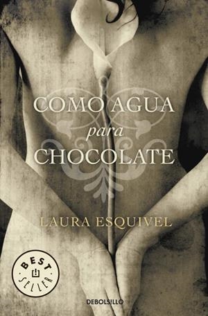 Como agua para chocolate | laura esquivel | Cooperativa autogestionària