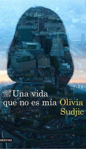 Una vida que no es mía | Sudjic, Olivia | Cooperativa autogestionària