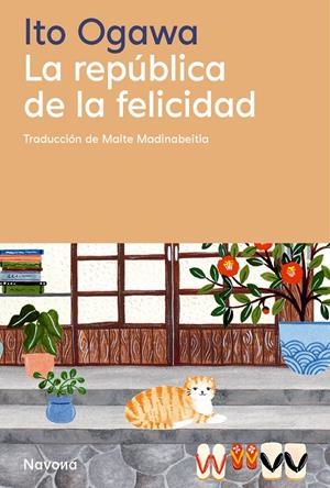 La república de la felicidad | Ogawa, Ito | Cooperativa autogestionària