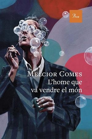 L'home que va vendre el món | Comes, Melcior | Cooperativa autogestionària