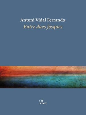 Entre dues fosques | Vidal Ferrando, Antoni | Cooperativa autogestionària
