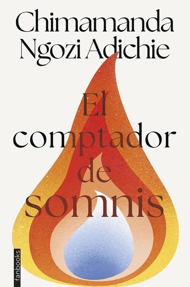 El comptador de somnis | Ngozi Adichie, Chimamanda | Cooperativa autogestionària