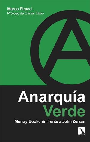 Anarquía verde | Piracci, Marco