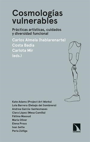 Cosmologías vulnerables | Almela, Carlos/Badía, Costa/Mir, Carlota | Cooperativa autogestionària