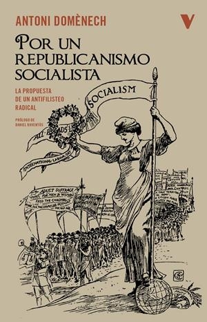 Por un republicanismo socialista | Domenech , Antoni | Cooperativa autogestionària