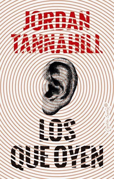 Los que oyen | Tannahill, Jordan | Cooperativa autogestionària