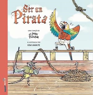 Ser un pirata | El Pony Pisador