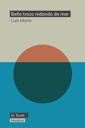 Bello trozo redondo de mar | Luis Mario