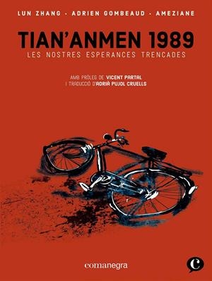 Tian'anmen 1989 | Gombeaud, Adrien/Zhang, Lun/Améziane | Cooperativa autogestionària