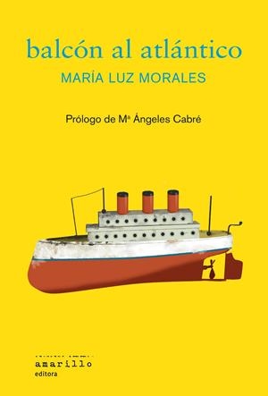 Balcón al Atlántico | Morales, María Luz | Cooperativa autogestionària