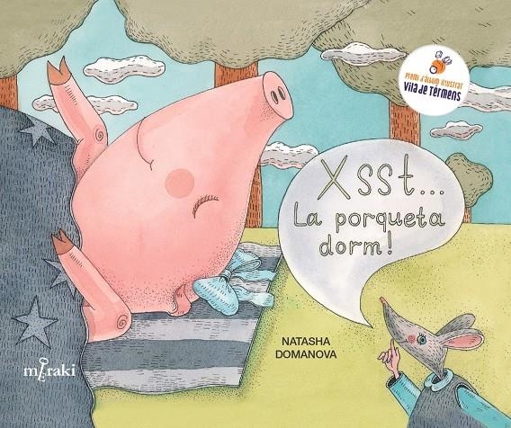 Xsst... La porqueta dorm! | Domanova, Natasha | Cooperativa autogestionària