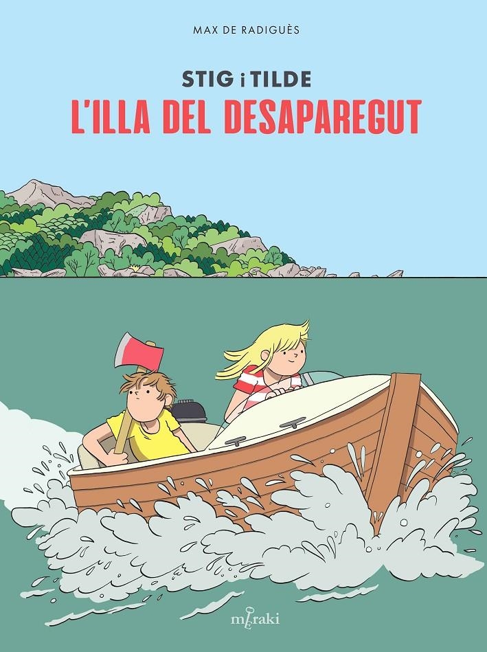 Stig i Tilde. L'illa del desaparegut | de Radiguès, Max | Cooperativa autogestionària