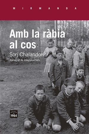 Amb la ràbia al cos | Chalandon, Sorj | Cooperativa autogestionària