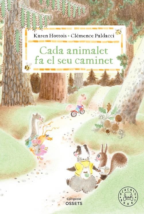 Cada animalet fa el seu caminet | Hottois, Karen