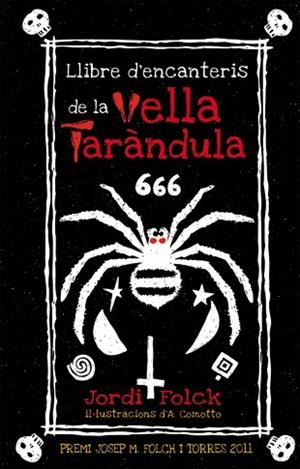 Llibre d'encanteris de la vella Taràndula | Folck, Jordi