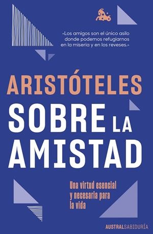 Sobre la amistad | Aristóteles | Cooperativa autogestionària