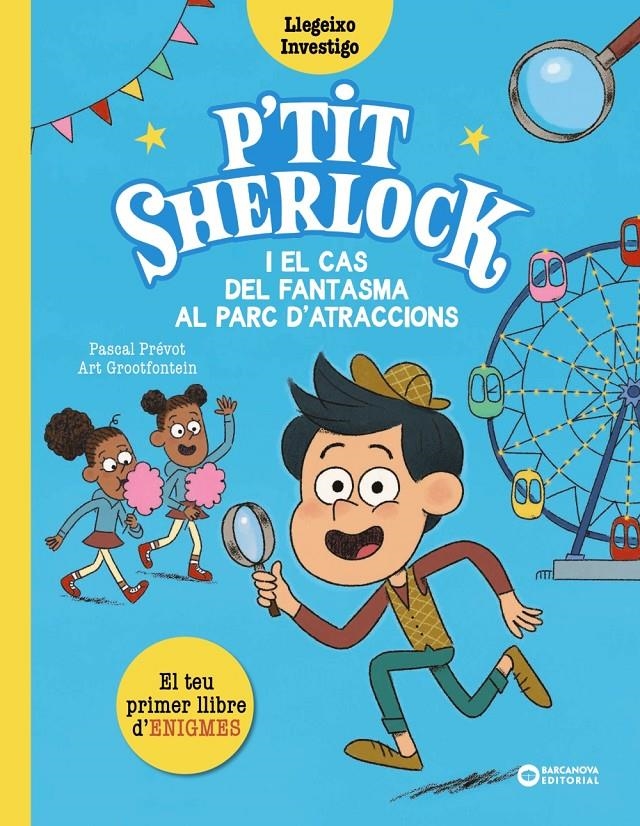 P'tit Sherlock i el cas del fantasma al parc d'atraccions | Prévot, Pascal | Cooperativa autogestionària