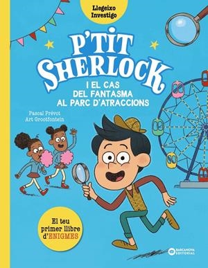 P'tit Sherlock i el cas del fantasma al parc d'atraccions | Prévot, Pascal