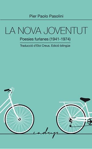 La nova joventut | Pasolini, Pier Paolo | Cooperativa autogestionària