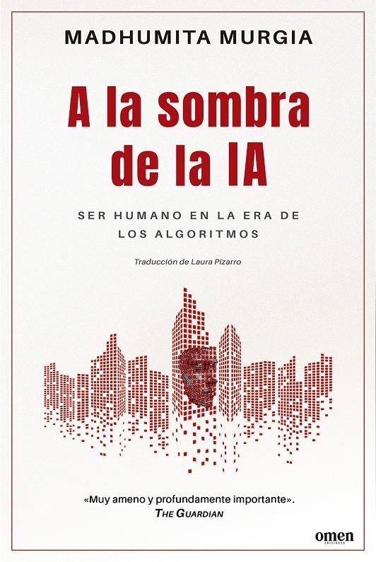 A la sombra de la IA | Murgia, Madhumita | Cooperativa autogestionària