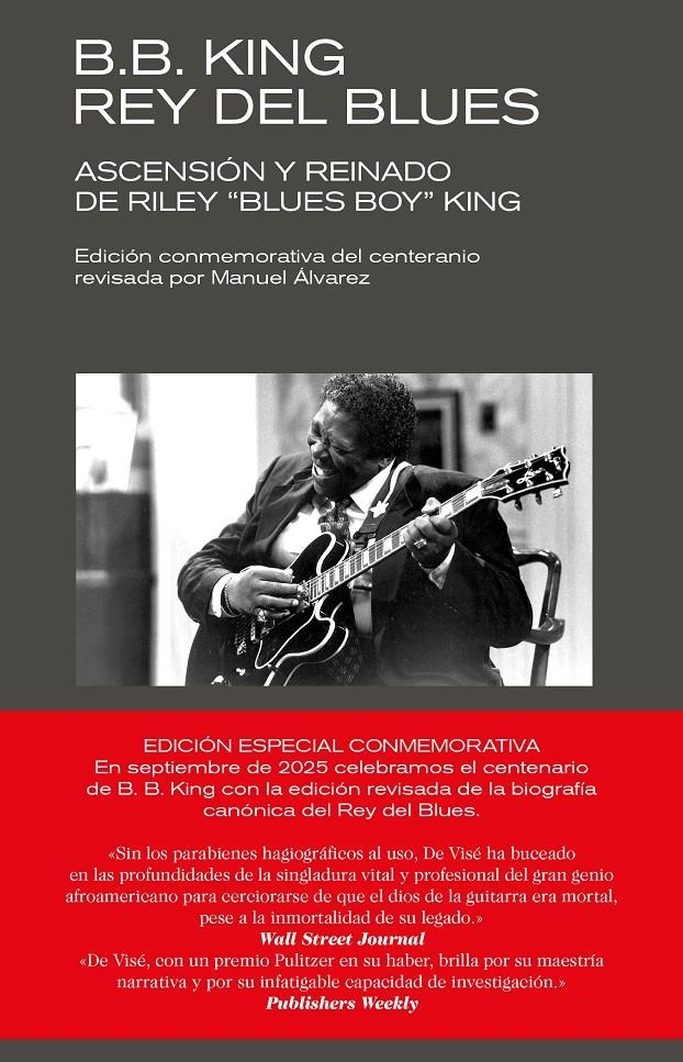 B.B.King: Rey del blues (Edición revisada conmemorativa) | de Visé, Daniel | Cooperativa autogestionària