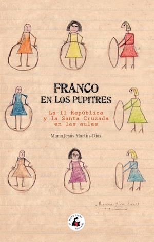 Franco en los pupitres | Martín-Díaz, María Jesús
