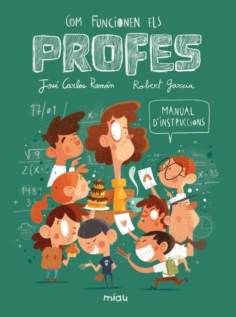 Com funcionen els profes? Manual d'instruccions | Roman, Jose Carlos