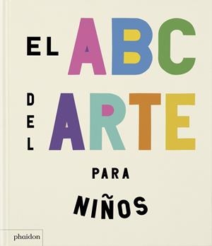 El ABC del art para niños | VVAA | Cooperativa autogestionària