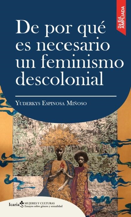 De por qué es necesario un feminismo descolonial | Espinosa Miñosa, Yuderkis | Cooperativa autogestionària