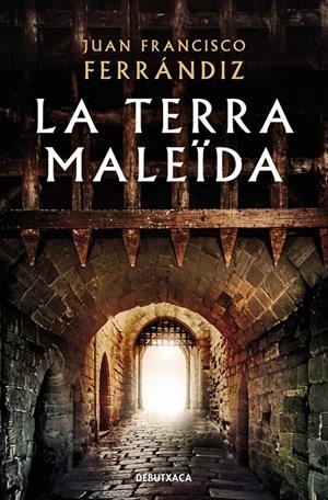 La terra maleïda | Ferrándiz, Juan Francisco | Cooperativa autogestionària