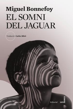 El somni del jaguar | Bonnefoy, Miguel | Cooperativa autogestionària