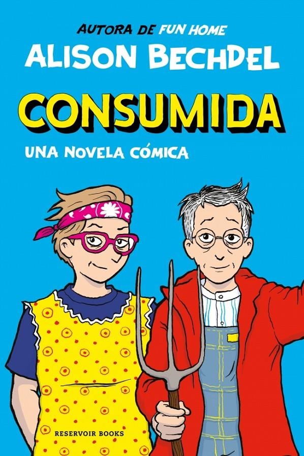 Consumida | Bechdel, Alison