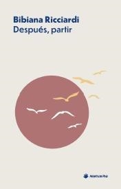 Después, partir | Ricciardi, Bibiana | Cooperativa autogestionària